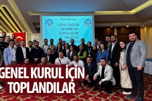 Genç Sağlık Sen, genel kurul için toplandı!