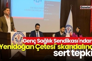 Genç Sağlık Sendikası Burdur İl Başkanı Furkan Erten, Türkiye'yi sarsan ve "Yenidoğan Çetesi" olarak adlandırılan sağlık skandalına ilişkin çarpıcı açıklamalarda bulundu.