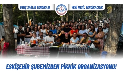 Eskişehir Şubemizden Piknik Organizasyonu!