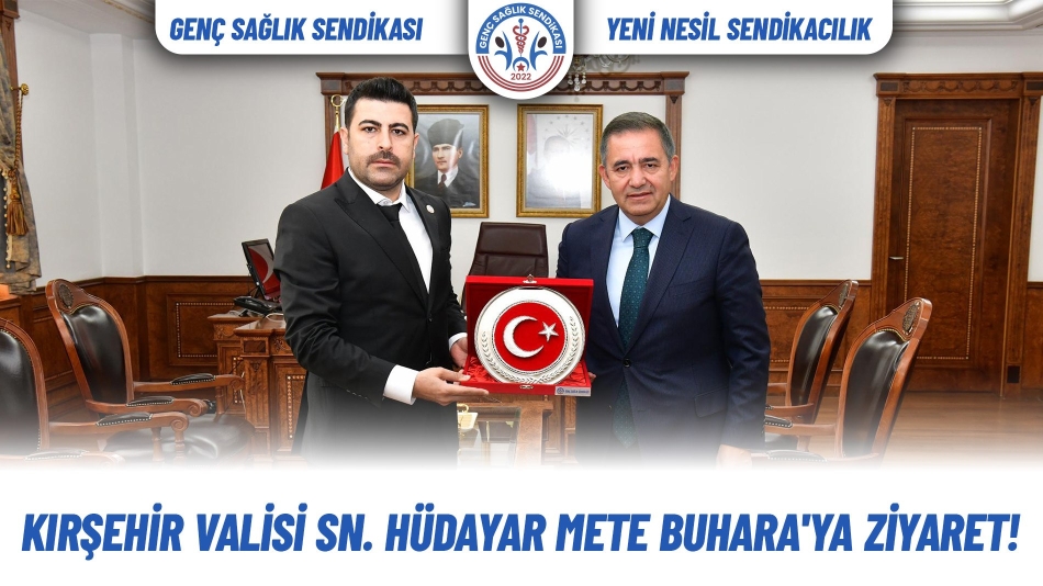 Kırşehir Valisi Sn. Hüdayar Mete Buhara'ya Ziyaret