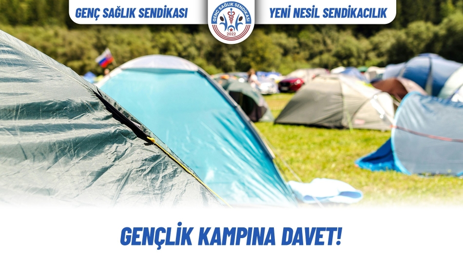 GENÇLİK KAMPIMIZA DAVETLİSİNİZ