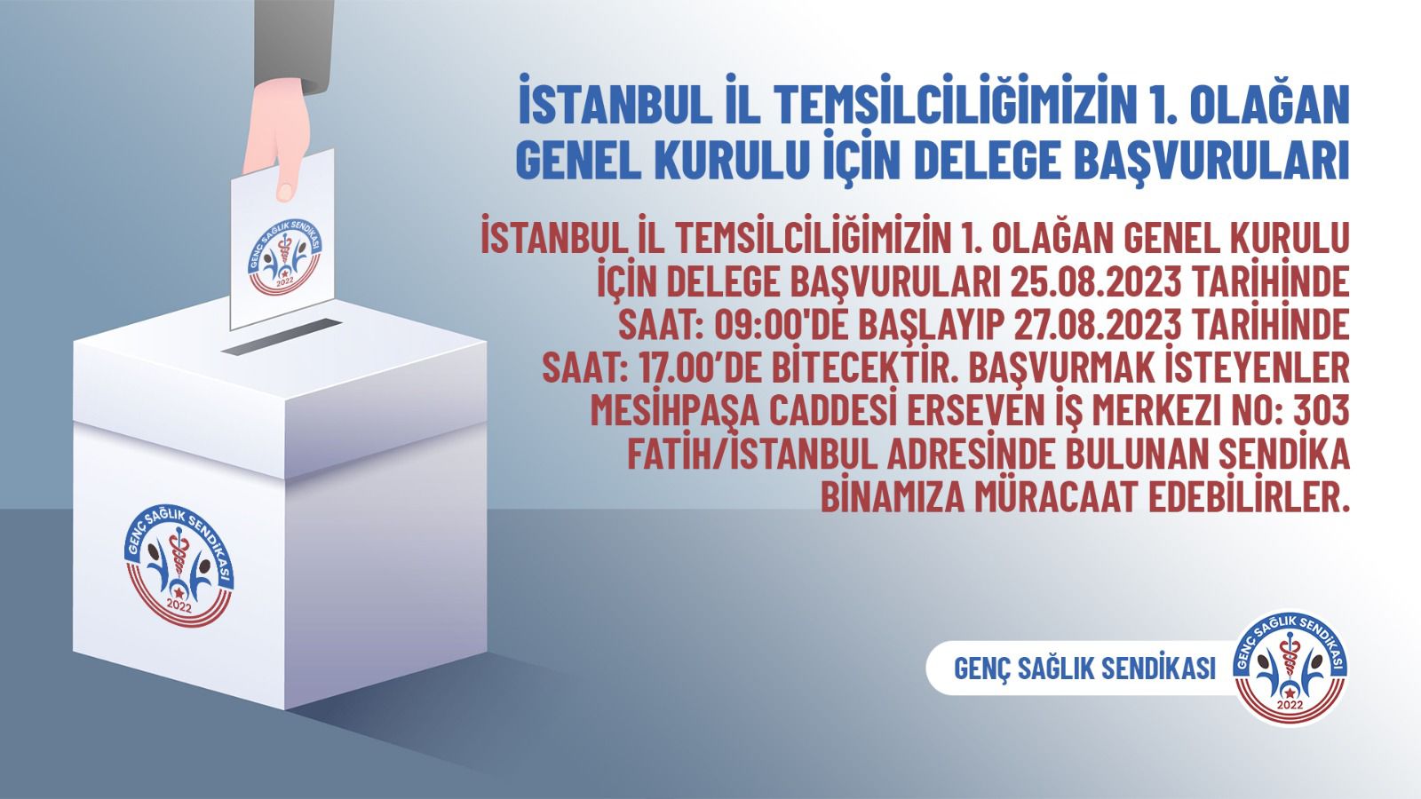 İstanbul İl Temsilciliğimizin 1. Olağan Genel Kurulu İçin Delege Başvuruları